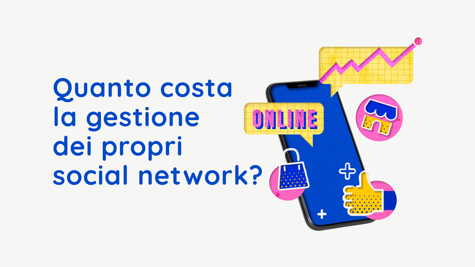 Quanto costa la gestione dei social network: illustrazione con smartphone, grafico di crescita e icone social